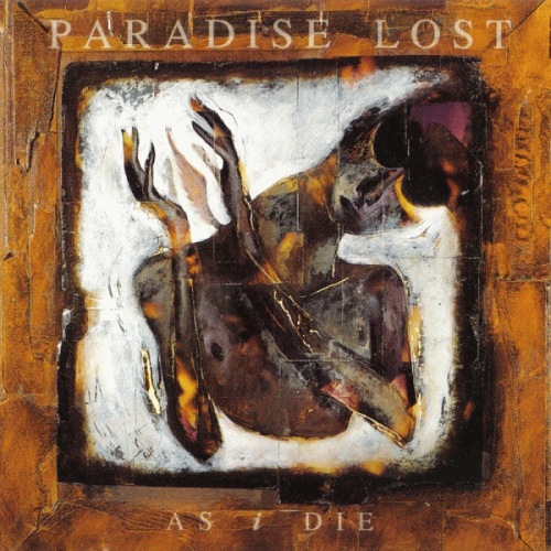 Paradise Lost : As I Die